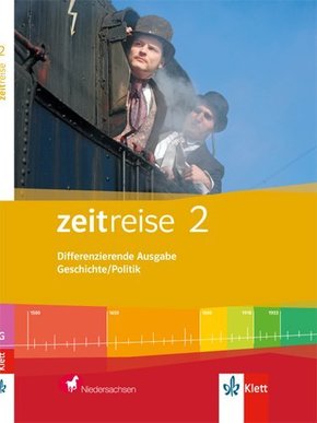 Zeitreise 2. Differenzierende Ausgabe Niedersachsen
