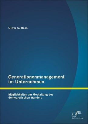 Generationenmanagement im Unternehmen