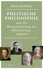 Politische Philosophie und die Herausforderung der Offenbarungsreligion
