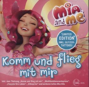 Mia and Me, Das Liederalbum "Komm und flieg mit mir", 1 Audio-CD, 1 Audio-CD