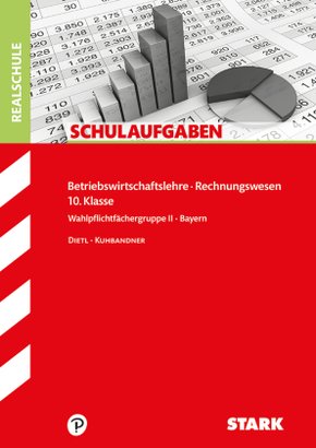 STARK Schulaufgaben Realschule - BwR 10. Klasse - Bayern