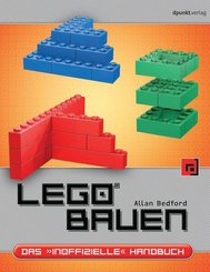 LEGO® bauen - Das »inoffizielle« Handbuch