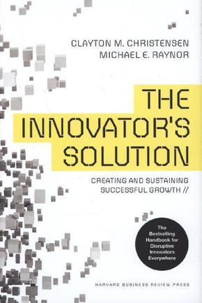 The Innovator's Solution