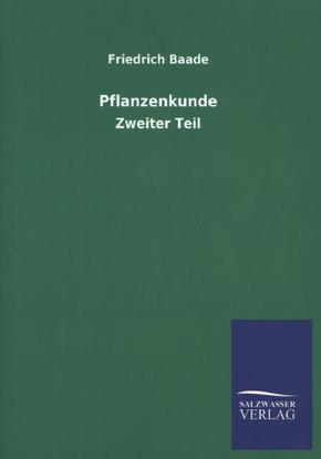 Pflanzenkunde - Tl.2