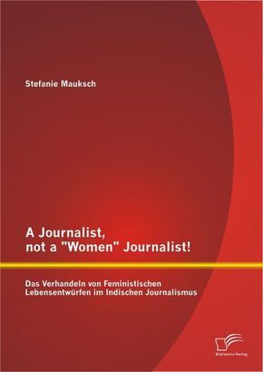 A Journalist, not a "Women" Journalist!