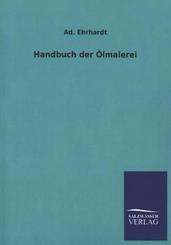 Handbuch der Ölmalerei