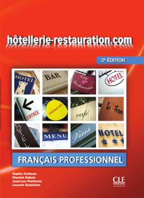 hotellerie-restauration.com: hôtellerie-restauration.com A2, 2e édition
