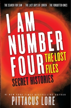 I Am Number Four. The Lost Files. Secret Histories