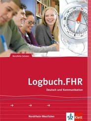 Logbuch.FHR. Deutsch und Kommunikation für Nordrhein-Westfalen