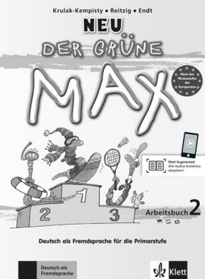 Der grüne Max - Deutsch als Fremdsprache für die Primarstufe, Neubearbeitung: Der grüne Max Neu 2