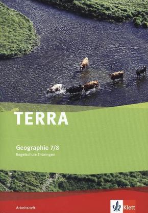 TERRA Geographie 7/8. Ausgabe Thüringen Regelschule