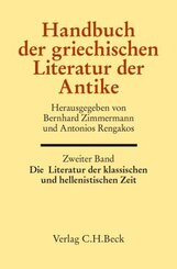 Die Literatur der klassischen und hellenistischen Zeit