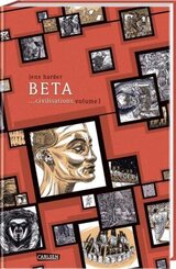 Beta ...civilisations (Die große Erzählung 2) - Vol.1
