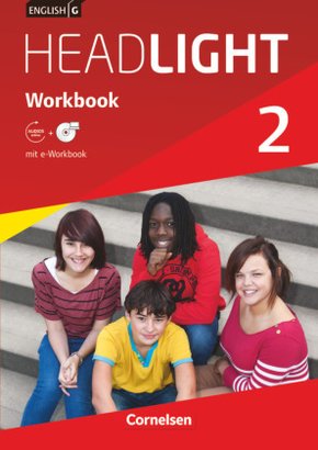 English G Headlight - Allgemeine Ausgabe - Band 2: 6. Schuljahr, Workbook mit CD-ROM (e-Workbook) und Audios online