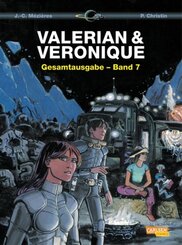 Valerian und Veronique Gesamtausgabe - Bd.7