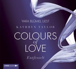 Colours of Love - Entfesselt, 4 Audio-CDs