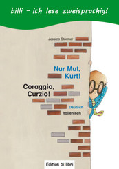 Nur Mut, Kurt!, Deutsch-Italienisch