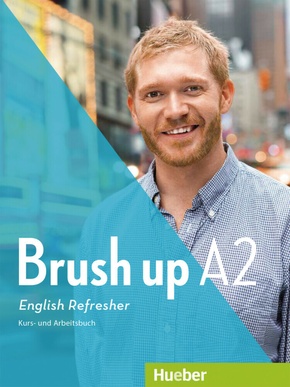 Brush Up - English Refresher: Kurs- und Arbeitsbuch, m. Audio-CD