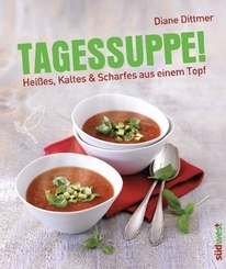 Tagessuppe!