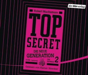 TOP SECRET - Die neue Generation, Die Intrige, 4 Audio-CDs