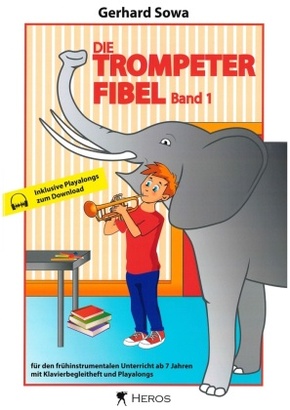 Die Trompeterfibel, m. Klavierbegleitheft + Audio-CD - Bd.1