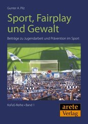 Sport, Fairplay und Gewalt - Bd.1