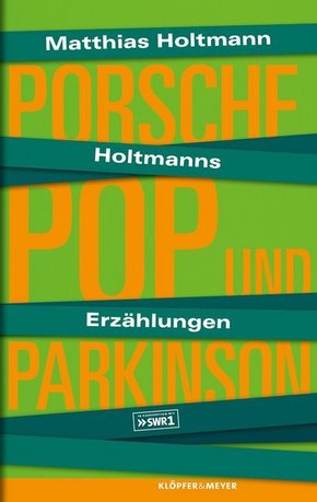 Porsche, Pop und Parkinson, m. Audio-CD