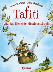 Tafiti und das fliegende Pinselohrschwein (Band 2)