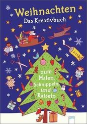 Weihnachten - Das Kreativbuch zum Malen, Schnippeln und Rätseln