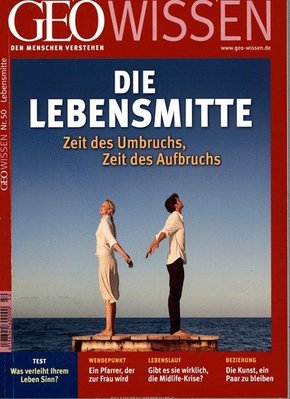 GEO Wissen: Die Lebensmitte