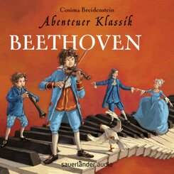 Abenteuer Klassik: Beethoven, Audio-CD