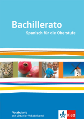 Bachillerato. Spanisch für die Oberstufe, m. 1 Beilage