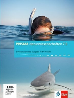 PRISMA Naturwissenschaften 7/8. Differenzierende Ausgabe Nordrhein-Westfalen, m. 1 CD-ROM