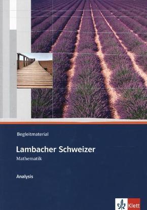 Lambacher Schweizer Mathematik Analysis, m. 1 CD-ROM