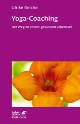 Yoga-Coaching (Leben Lernen, Bd. 263)