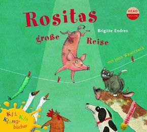 Rositas große Reise, 1 Audio-CD