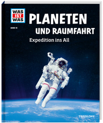 Planeten und Raumfahrt. Expedition ins All - Was ist was Bd.16