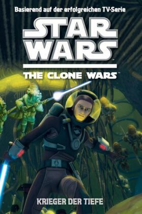 Star Wars The Clone Wars Jugendroman - Bd.3