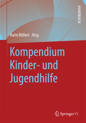 Kompendium Kinder- und Jugendhilfe, 2 Bde.