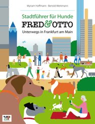 FRED & OTTO, Unterwegs in Frankfurt