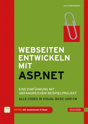 Webseiten entwickeln mit ASP.NET, m. 1 Buch, m. 1 E-Book