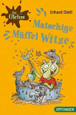 Die Olchis. Matschige Müffelwitze