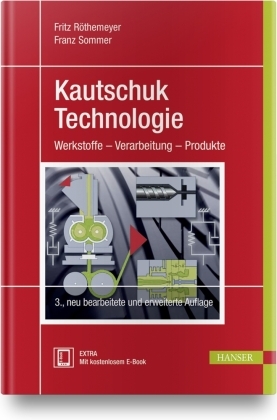 Kautschuktechnologie, m. 1 Buch, m. 1 E-Book