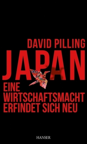 Japan - Eine Wirtschaftsmacht erfindet sich neu (Ebook nicht enthalten)