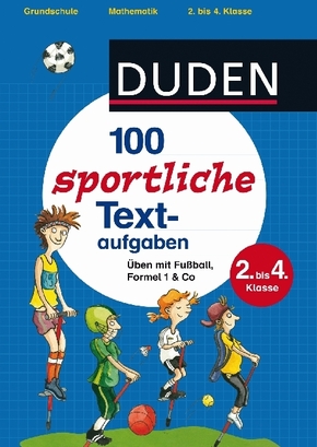 Duden 100 sportliche Textaufgaben