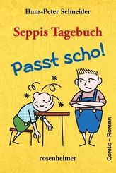 Seppis Tagebuch - Passt scho!