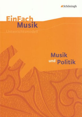 Musik und Politik, m. CD-ROM