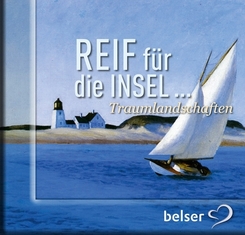 Reif f&uuml;r die Insel...