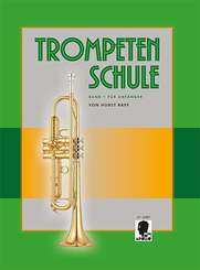 Trompetenschule für Anfänger - Bd.1
