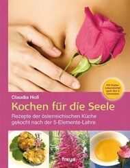 Kochen für die Seele, m. 1 Beilage